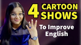 4 Cartoon Shows to Improve Your English  Watch Cartoon to Speak English [upl. by Aholah]