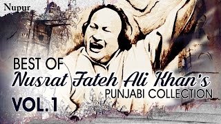 Best Of Nusrat Fateh Ali Khan  Evergreen Punjabi Qawwali Hits Collection Vol1  Nupur Audio [upl. by Meehyrb]