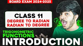 Introduction To Trigonometric Function  Class 11 Maths  Board Exam 20242025 [upl. by Sara-Ann]