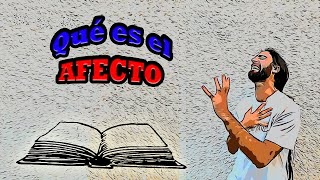 Que es el AFECTO ♥ y la ♥ AFECTIVIDAD  Diccionario de PSICOLOGIA [upl. by Ardeahp]