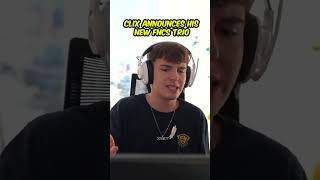 Clix ANNOUNCES his NEW FNCS trio 🏆 [upl. by Koser605]