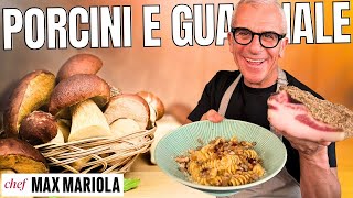 Un piatto da 10 e Lode Pasta con Funghi Porcini e Guanciale  Ricetta di Chef Max Mariola [upl. by Reiniar]