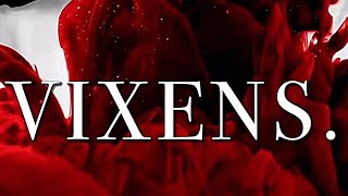 VIXENS  TITLE SEQUENCE [upl. by Renraw]