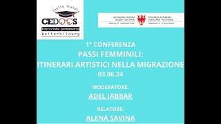 1° conferenza Passi artistici Femminili nella migrazione [upl. by Eizeerb]