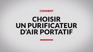 Comment choisir un purificateur d’air portatif 3 étapes [upl. by Cinda]