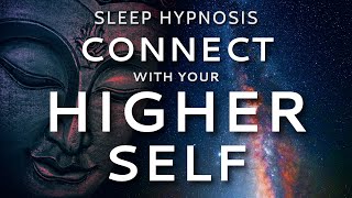 Sleep Hypnosis to Connect with Your Higher Self  Guided Meditation for Healing [upl. by Swamy77]