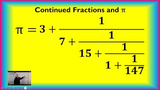 Continued Fractions to approximate Pi [upl. by Stout]