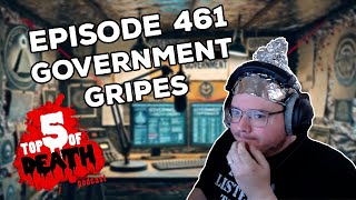 Government Gripes  Episode 46 [upl. by Alpheus]