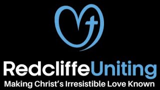 Redcliffe Uniting Church  04082024 Unity In Christ [upl. by Sukul]