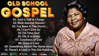 20 OLD SCHOOL GOSPEL GREATEST HITS  BEST OLD SCHOOL GOSPEL LYRICS MUSIC [upl. by Feer96]