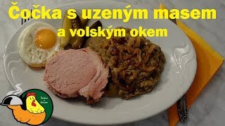 Čočka s uzeným masem a volským okem [upl. by Carolyne244]