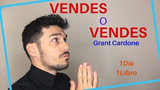 Libro”Vendes o Vendes”  Grant Cardone  📚 RESUMEN LIBRO [upl. by Ecerehs]