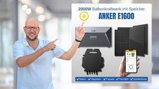 2000W Balkonkraftwerk KomplettSet mit Speicher Anker E1600 [upl. by Ellenuahs537]