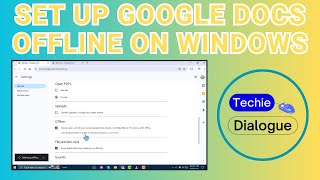 How to Set Up Google Docs Offline on Windows [upl. by Jamison]