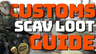 How to Scav Customs  Customs Loot Guides  Escape From Tarkov [upl. by Ginevra]