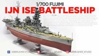 IJN ISE BATTLESHIP  1700 FUJIMI SCALE MODEL [upl. by Patrica]