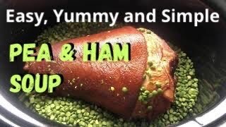 Easy Yummy and Simple Pea and Ham Soup [upl. by Runkle448]