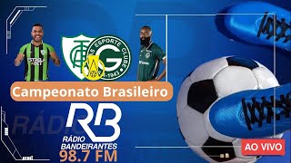 AO VIVO  AméricaMG x Goiás  Campeonato Brasileiro  Série B  2024 [upl. by Aisul]