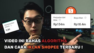 Update Terbaru 2024 Cara Iklan Shopee Anti Boncos amp Algoritma Iklan Terbaru   Tips Jualan Online [upl. by Hsak]