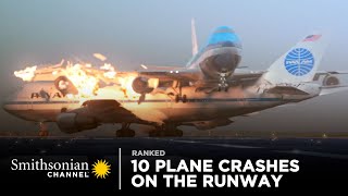 10 Intense Plane Crashes on the Runway  Smithsonian Channel [upl. by Aceissej]