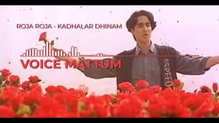 Roja Roja  Kadhalar Dhinam COVER Version  ARRahman [upl. by Bendite]