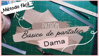 22 PATRON DE PANTALON BASICO  dama  Método fácil y efectivo [upl. by Akirre]