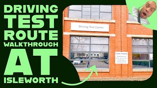 Driving Test Route Walkthrough at Isleworth Driving Test Centre [upl. by Everick]