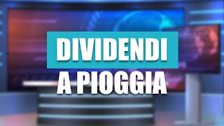 Dividendi a Pioggia [upl. by Kilam]