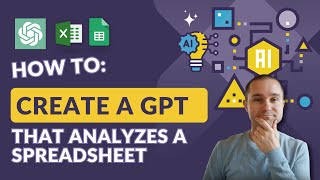 How to create a custom GPT to analyze data in a spreadsheet [upl. by Akcimahs]