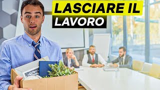 Lascia il tuo lavoro o forse no [upl. by Aela115]