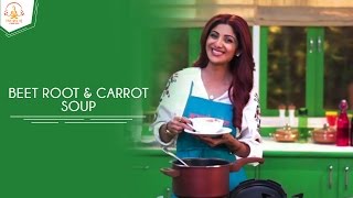 Beetroot And Carrot Soup  Shilpa Shetty Kundra  Healthy Recipes  The Art Of Loving Food [upl. by Ecertap]