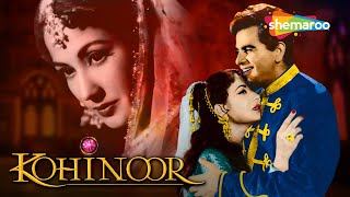 Kohinoor 1960  कोहिनूर  HD Full Movie  Dilip Kumar  Meena Kumari  Leela Chitnis  Rafi  Lata [upl. by Adila]