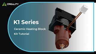 K1 Series Ceramic Heating Block Kit TutorialHow to Install the Integrated Nozzle [upl. by Arrim]