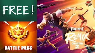 Fortnite Remix Chapter 2 Free Battle Pass [upl. by Hanoy520]