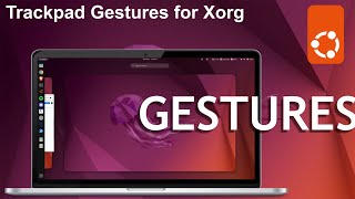 How to Get Trackpad  Touchpad Gestures on Xorg X11 in Ubuntu 2204 GNOME  Linux [upl. by Womack468]