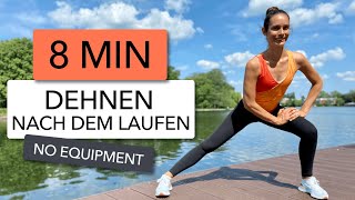 8 MIN DEHNEN NACH DEM LAUFEN  COOL DOWN FÜR LÄUFER [upl. by Ernestus]