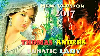 THOMAS ANDERS  LUNATIC LADY  maxi version by Ryan Benson  mix pop 75 [upl. by Oinegue]