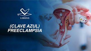 CLAVE AZUL PREECLAMPSIA [upl. by Ylatan]