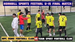 Nagaland U15 Futsal Final Match  MPC Home Club 🆚 Team Spirit Football Club at Sovima Ground [upl. by Elsa]