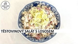 Těstovinový salát s lososem [upl. by Hesta]