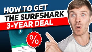 How to Get the Surfshark 3 Year Deal 36Month Plan in 2024 [upl. by Asta]