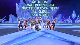 Dragon Nest SEA  Frozen Dragon Nest F21 Clear Full Stage as Artillery amp Reward From All Stage [upl. by Amsirp]