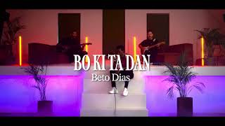 Beto Dias  Bo Ki Ta Dan Live Studio Version [upl. by Hunley744]