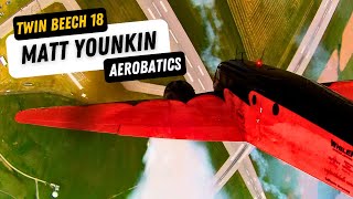 Matt Younkin Beech 18 Cockpit Video  Aerobatics Air Show [upl. by Alor988]