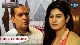 60 साल के बूढ़े ने मनाई Samiksha के साथ सुहागरात  Maharashtra  Crime Patrol Dial 100  Full Episode [upl. by Notnek]