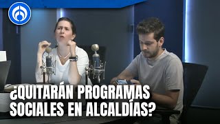 Debate caliente en la Mesa Chilanga sobre programas sociales en las alcaldías [upl. by Anders]