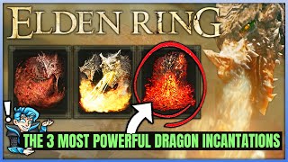 You NEED to Get the 3 BEST Dragon Incantations  Ekzykess amp More  Build amp Location  Elden Ring [upl. by Nickles]