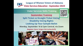 September 2024  LWVAL Voter Services  Skills Training for Volunteers [upl. by Aneelas]