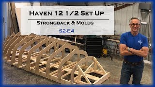 S2E4 Haven 12 12  Setting Up Molds and Strongback [upl. by Elita]