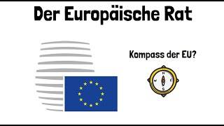 Der Europäische Rat  EU Institutionen  einfach erklärt [upl. by Dart]